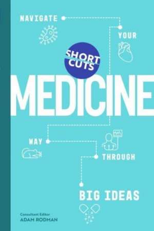 Short Cuts: Medicine de Adam Rodman