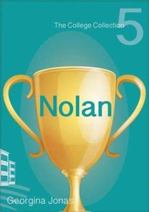 Nolan (the College Collection Set 1 - For Reluctant Readers) de Georgina Jonas