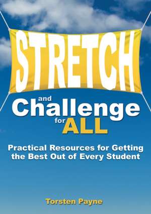 Stretch and Challenge for All de Torsten Payne