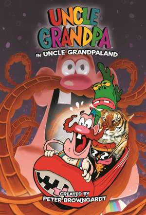 Efird, K: Uncle Grandpa: Unclegrandpaland Ogn de Katherine Efird