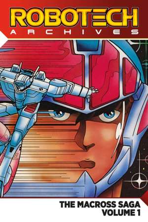 Robotech Archive Omnibus de Carl Macek