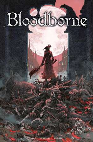 Bloodborne Collection de Ales Kot