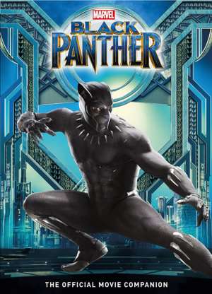 Marvel's Black Panther: The Official Movie Companion Book de Titan