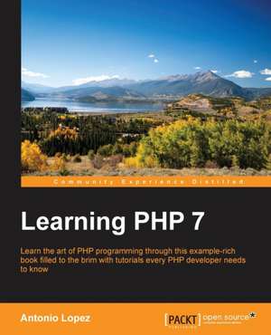 Learning PHP 7 de Antonio Lopez