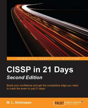 Cissp in 21 Days, Second Edition de M. L. Srinivasan