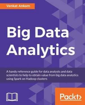 Big Data Analytics de Venkat Ankam