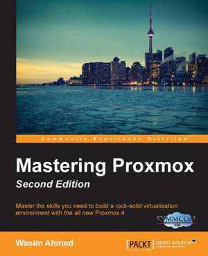 Mastering Proxmox, Second Edition de Wasim Ahmed