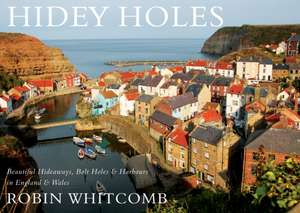 Whitcomb, R: Hidey Holes de Robin Whitcomb