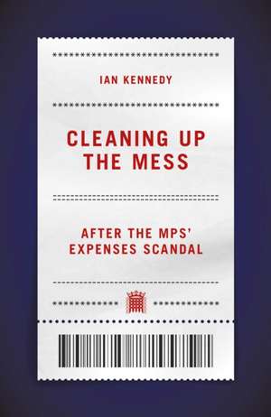 Cleaning up the Mess de Ian Kennedy