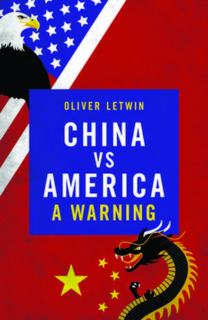 China vs America de Oliver Letwin