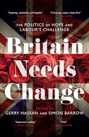 Britain Needs Change de Gerry Hassan