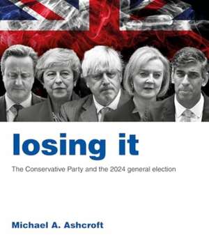 Losing It de Michael A. Ashcroft
