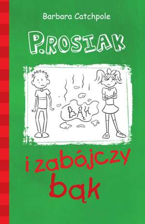 PIG and the Long Fart (Polish) de Catchpole Barbara