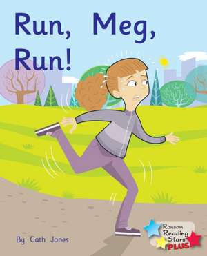 Run, Meg, Run de Cath Jones