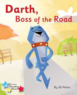 Darth, Boss of the Road de Atkins Jill