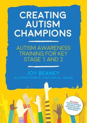 Creating Autism Champions de Joy Beaney