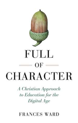 Full of Character de Frances Ward