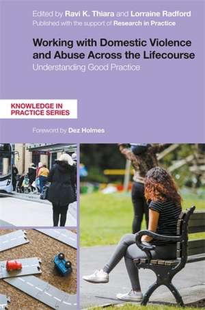 Working with Domestic Violence and Abuse Across the Lifecourse de Ravi Thiara