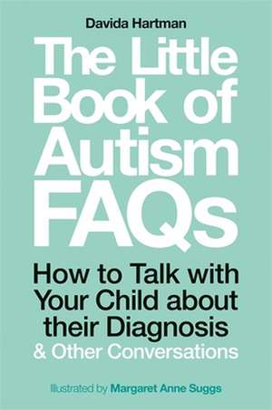 The Little Book of Autism FAQs de Davida Hartman