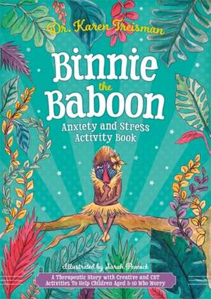 Binnie the Baboon Anxiety and Stress Activity Book de Karen Treisman