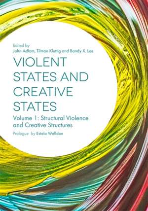 Violent States and Creative States (Volume 1) de John Adlam