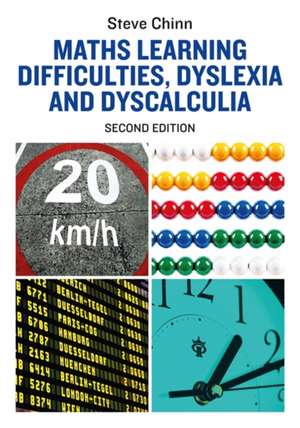 Maths Learning Difficulties, Dyslexia and Dyscalculia de Steve Chinn