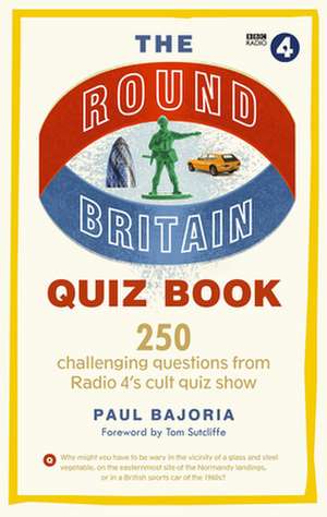 The Round Britain Quiz Book de Paul Bajoria