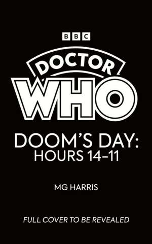 Doctor Who: Doom's Day: Extraction Point de Mg Harris