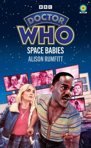 Doctor Who: Space Babies de Alison Rumfitt