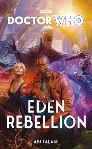 Doctor Who: Eden Rebellion de Abi Falase