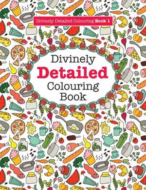 Divinely Detailed Colouring Book 1 de Elizabeth James