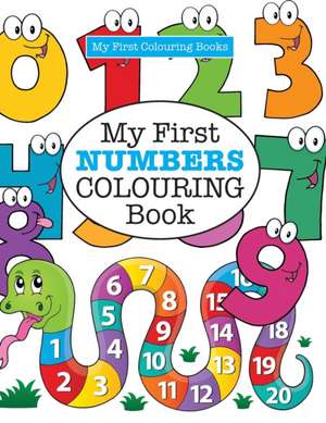 My First NUMBERS Colouring Book ( Crazy Colouring For Kids) de Elizabeth James