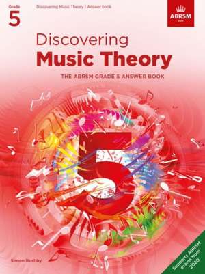 Discovering Music Theory, The ABRSM Grade 5 Answer Book de ABRSM