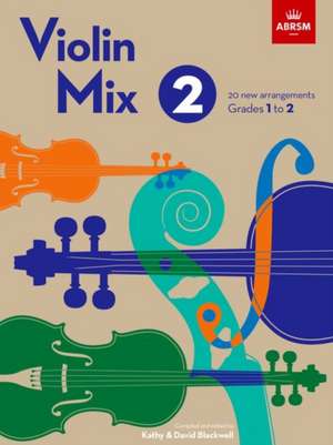 Violin Mix 2: 20 new arrangements, Grades 1 to 2 de ABRSM