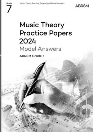 Music Theory Practice Papers Model Answers 2024, ABRSM Grade 7 de ABRSM