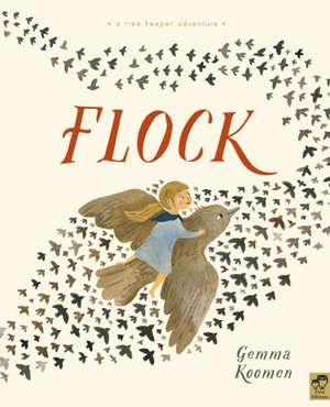 The Tree Keepers: Flock de Gemma Koomen