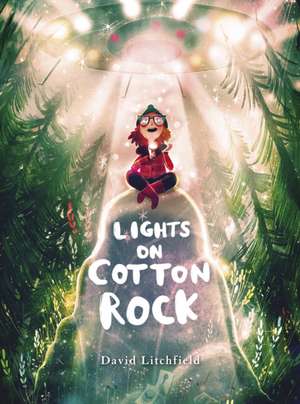 Lights on Cotton Rock de David Litchfield