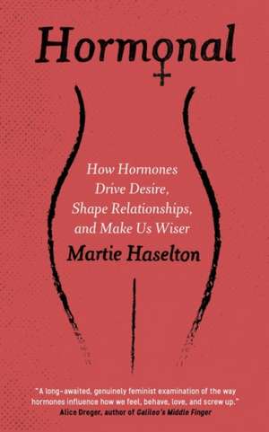 Haselton, M: Hormonal de Martie Haselton