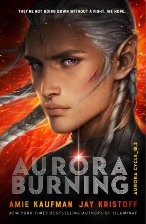 Aurora Burning de Amie Kaufman