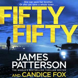 Patterson, J: Fifty Fifty de Candice Fox