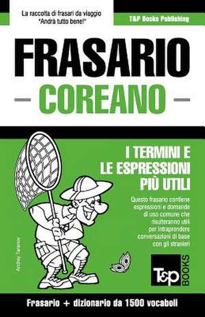 Frasario Italiano-Coreano e dizionario ridotto da 1500 vocaboli de Andrey Taranov