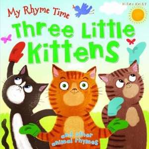 C24 Rhyme Time Three Kittens de Kelly Miles