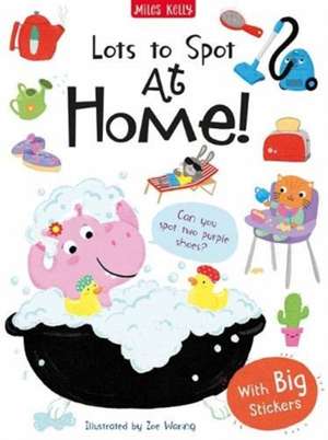 Lots to Spot Sticker Book: At Home! de Belinda Gallagher