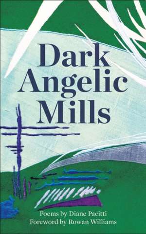 Dark Angelic Mills de Diane Pacitti