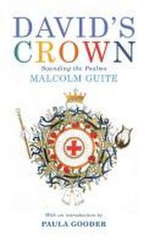 David's Crown de Malcolm Guite