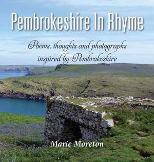 Pembrokeshire In Rhyme de Marie Moreton