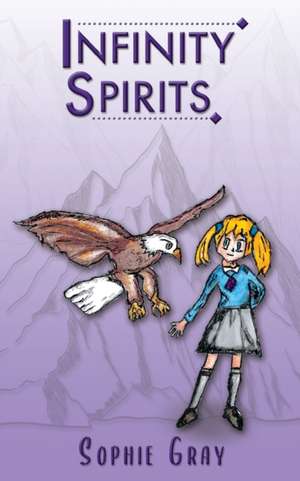 Infinity Spirits de Sophie Gray