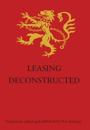 Leasing Deconstructed de Iaa-Advisory Limited