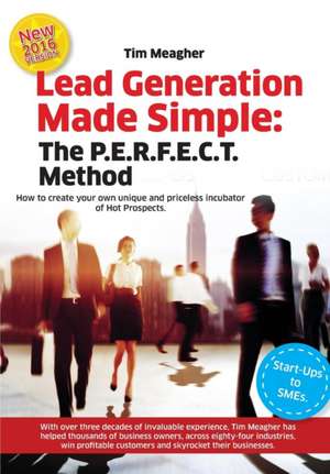 Lead Generation Made Simple de Timothy Joseph Meagher