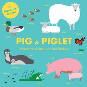 Pig and Piglet: Match the Animals to Their Babies (an Early Learning Memory Game) de Magma